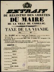 Extrait du registre des arrêtés du maire de la ville de Cadillac du 18 avril 1847. Taxe de la viande. Bordeaux : [s.n.], 1847 (N. Duviella).